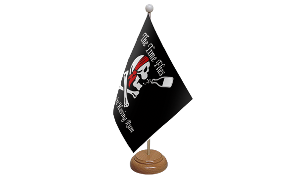 Time Flies When You Have Rum Small Flag With Wooden Stand